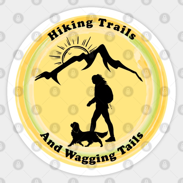 Hiking Trails and Wagging Tails Sticker by Cavalier Gifts